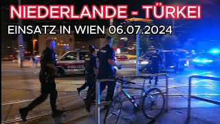 POLIZEIAUFGEBOT in der Wiener Innenstadt nach TÜRKEI  NIEDERLANDE Spiel [upl. by Silden]