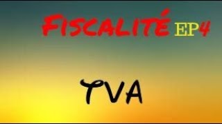 Fiscalité  Tva tva recuperable [upl. by Odlanir]