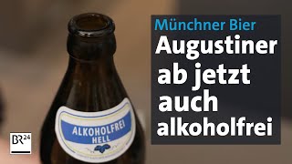 Münchner Bier Augustiner gibts jetzt auch alkoholfrei  Abendschau  BR24 [upl. by Aissela]