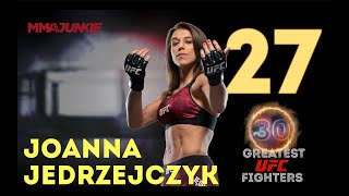 No 27 Joanna Jedrzejczyk  The 30 Greatest UFC Fighters of All Time [upl. by Akemit]