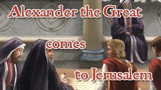 Alexander the Great comes to Jerusalem [upl. by Kopaz]