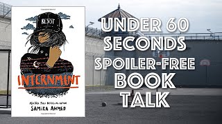 Internment by Samira Ahmed Book Talk FAST NO SPOILERS BOOK TALK [upl. by Chatwin573]