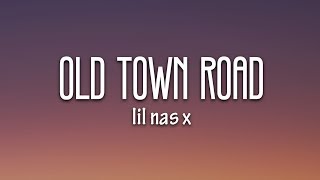 Lil Nas X  Old Town Road Lyrics ft Billy Ray Cyrus [upl. by Lawry]