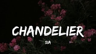 Sia  Chandelier Lyrics Katy Perry Lvly Mix [upl. by Naimaj6]