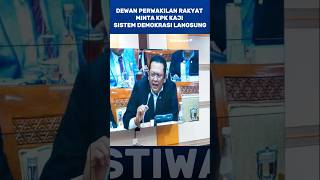 DPR MINTA KPK KAJI SISTEM DEMOKRASI LANGSUNG beritaterkini news beritaterbaru [upl. by Nylrehs550]