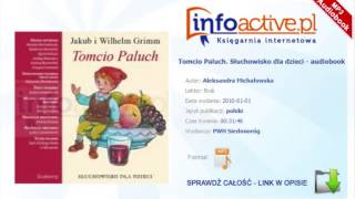 Tomcio Paluch Słuchowisko dla dzieci audiobook mp3  Aleksandra Michałowska [upl. by Werby]