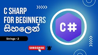 09 C Sharp for beginners A To Z Full Course  Working With Strings Part  2  Sinhala [upl. by Laval]