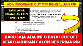 ADA INFORMASI BATAS CUT OFF PEMUTAKHIRAN DATA SISWA CALON PENERIMA PIP DI DAPODIK 2025 [upl. by Abagail]