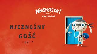 PZU Niestraszki Nieznośny gość  audiobook [upl. by Oidivo165]