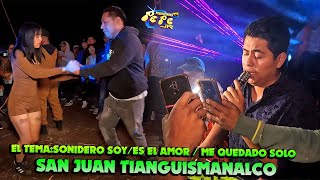 SONIDO FAMOSO EN SAN JUAN TIANGUISMANALCO 20 MAYO 2024 [upl. by Nyladgam560]