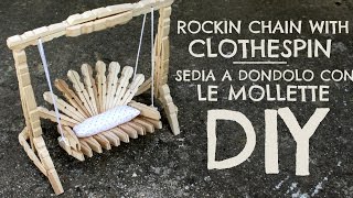 ROCKIN CHAIN with CLOTHESPIN ● Sedia a dondolo con le mollette [upl. by Zanze]