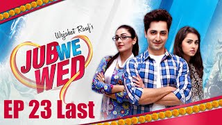 Jub We Wed  Episode 2  Danish Taimoor  Ayeza Khan  Urdu1 TV Dramas  Pakistani Drama [upl. by Cheke510]