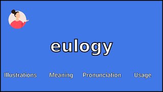 EULOGY  Meaning and Pronunciation [upl. by Shanks]