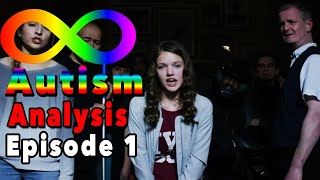 Autism Analysis Episode 1 Make It Stop [upl. by Bogosian]