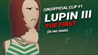 Lupin III The First opening credits  Rec Room Recreation REUPLOAD [upl. by Eniretak]