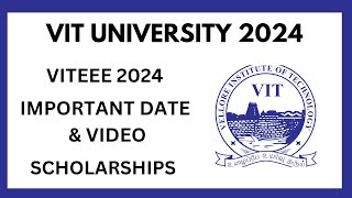 VIT UNIVERSITY 2024 ll VITEEE EXAMINATION DATES ll IMPORTANT DATE AND VIDEO ll [upl. by Gebhardt]