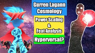 Gurren Lagann Cosmology  Power Scaling amp Feat Analysis Short Explanation [upl. by Cleasta873]