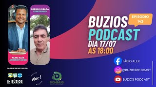 BUZIOS PODCAST EP 142 MIRINHO BRAGA [upl. by Garvey]