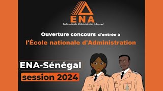 Concours ENA Sénégal 2024 tout ce quil faut savoir [upl. by Niai637]