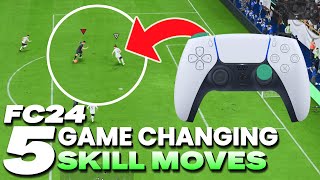 FC 24 5 NEW SKILL MOVES TO IMPROVE YOUR FIFA GAMEPLAY [upl. by Nyladnewg]