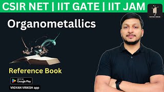 Organometallics Refrence Book  01 chemistry csirnet iitjam iitgate Vigyan Vriksh [upl. by Rabah]