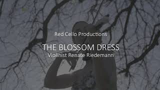 Blossom Dress with Renate Riedemann [upl. by Ylrebmyk]