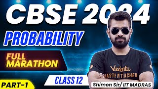 Probability Full marathon  Class 12 Maths  CBSE 2024 🔥 Shimon Sir [upl. by Adyahs]