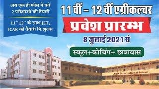 Admission Open 11th 12th Agriculture  ASP Coaching 9413879698  Best Agriculture School Jaipur [upl. by Chemesh648]