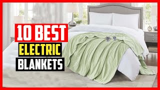 ✅Top 10 Best Electric Blankets in 2024 [upl. by Gord]