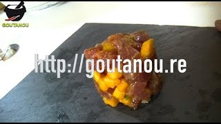 TARTARE DE THON À LA MANGUE JOSE par Christian ANTOU [upl. by Ennayoj]