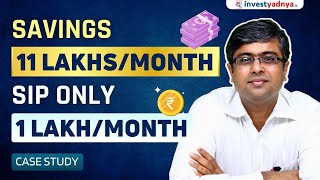 Savings ₹11 Lakhs per Month but doing ₹1 lakh SIP only  Case Study by Parimal Ade [upl. by Dyrraj]