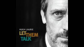 Hugh Laurie  Swanee River [upl. by Christin]