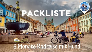 Packliste Fahrradreise mit Ebike und Hund 49 inkl Gewichte 6 Monate Europa [upl. by Yasibit]