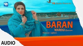 Nazia Iqbal Baran Waregi Baran Pashto Song  Pb Studio Mp3 Audio Songs [upl. by Treble]