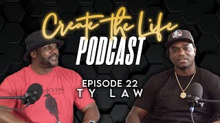 Ty Law  Create the Life Podcast  Episode 22 Hosted by Edgerrin James [upl. by Quintilla]