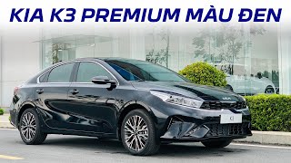 Kia K3 Premium màu ĐEN  Một sự lựa chọn màu sắc sang trọng nam tính [upl. by Nosae]