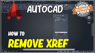 AutoCAD How To Remove Xref [upl. by Lashondra]