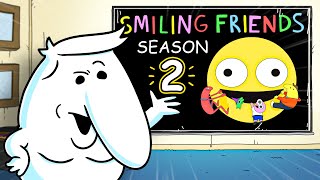 Zach Leaks Smiling Friends Season 2 ANIMATED [upl. by Litnahs]