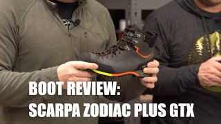 Boot Review Scarpa Zodiac Plus GTX [upl. by Chrystal]