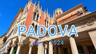 Padova ðŸ‡®ðŸ‡¹ Italy  2024 [upl. by Jerrome]