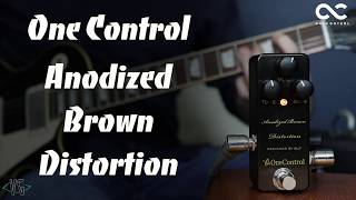 One Control Anodized Brown Distortion  BJFE Design [upl. by Eki242]