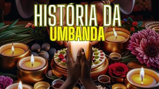 História da Umbanda 𝙏𝙧𝙖𝙙𝙞𝙘̧𝙤̃𝙚𝙨 𝙍𝙞𝙩𝙪𝙖𝙞𝙨 𝙚 𝙀𝙨𝙥𝙞𝙧𝙞𝙩𝙪𝙖𝙡𝙞𝙙𝙖𝙙𝙚 𝙪𝙢𝙗𝙖𝙣𝙙𝙖 𝙣𝙤 𝘽𝙧𝙖𝙨𝙞𝙡 𝙚𝙨𝙥𝙞𝙧𝙞𝙩𝙪𝙖𝙡𝙞𝙙𝙖𝙙𝙚 [upl. by Amada]