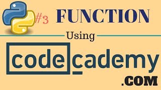 Function with Codecademycom  Python 3 Series of Basics   14 [upl. by Sitelc733]