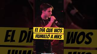 El día que WOS HUMILLÓ a MKS💀🔥 Wos Freestyle Fmsargentina [upl. by Bruner]