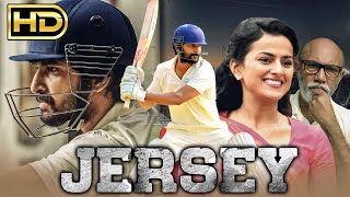 Jersey Full HD  Nani Superhit Hindi Dubbed Full Movie  Shraddha Srinath Sathyaraj Sanusha [upl. by Lehsar]