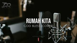 Karaoke  God Bless  Rumah Kita cober by  Dimas Senopati [upl. by Flam64]