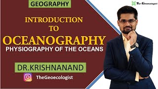 Introduction to Oceanography  Physiography of OceansDr Krishnanand [upl. by Latoye]