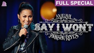 Anjelah JohnsonReyes  Say I Wont Full Comedy Special [upl. by Eelyme]