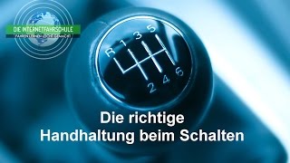 Nie wieder Verschalten  Die richtige Handhaltung beim Hoch  und Runterschalten [upl. by Herwin]