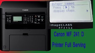 Canon imageCLASS MF241d Paper Jammed error and full servicing step by step solving tips [upl. by Alahcim]